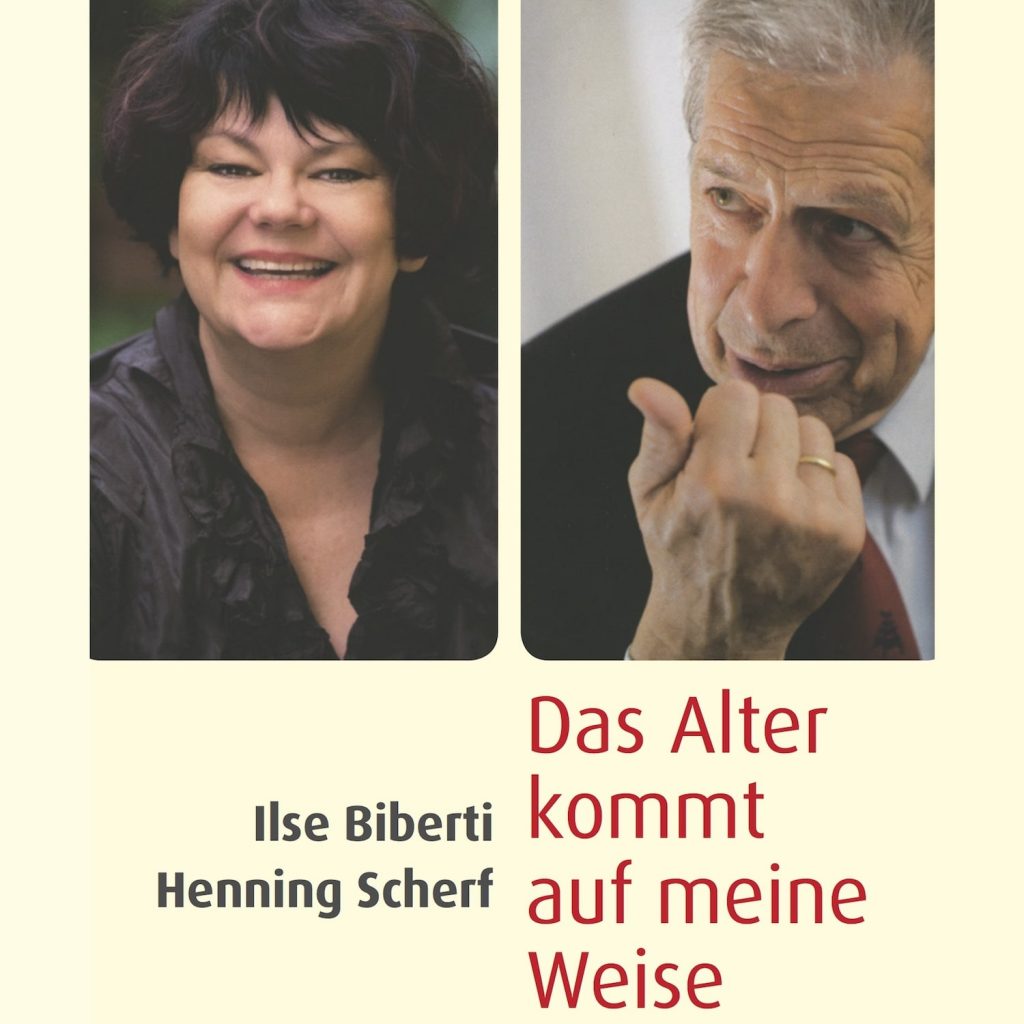 Das Alter kommt auf meine Weise